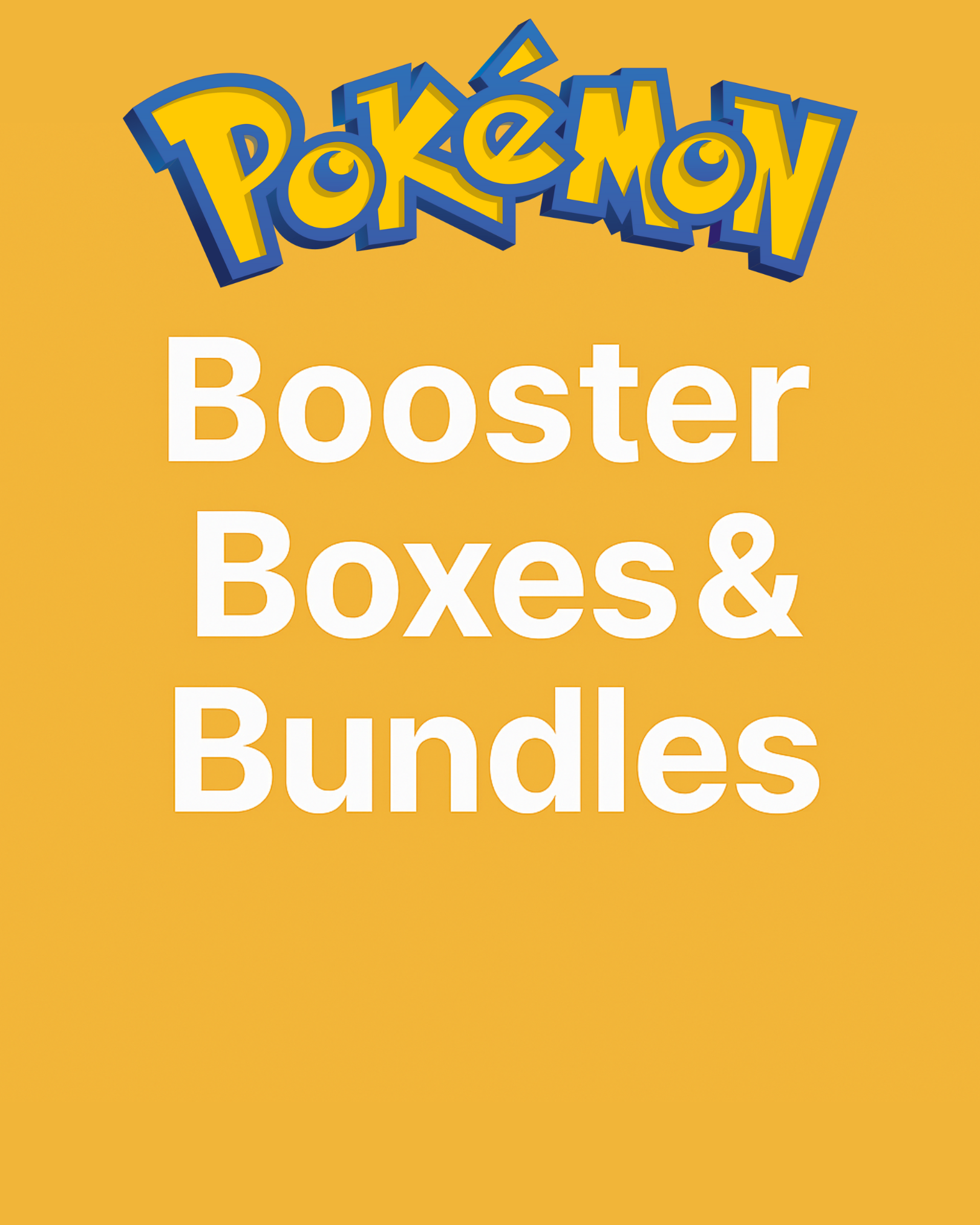 Pokemon Booster Boxes / Bundles