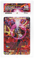 GRADED "Super Baby 2, Destructive Villain — MALICIOUS MACHINATIONS BT8-132 — ACE 10 GEM MINT"
